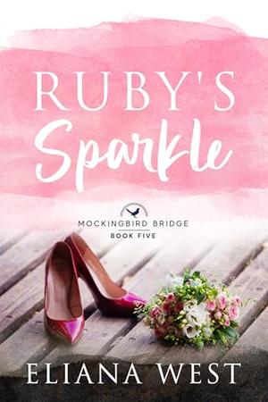 Ruby's Sparkle by Eliana West