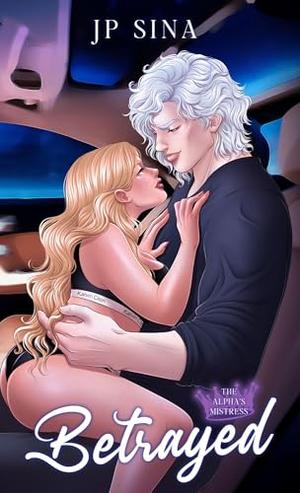 Betrayed by J.P. Sina
