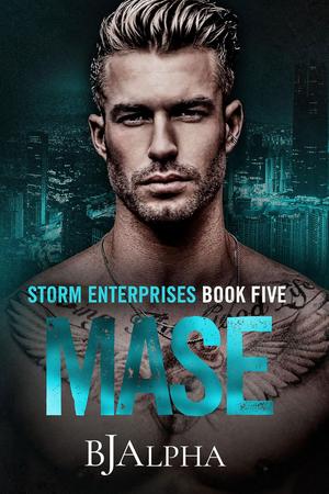 MASE (Storm Enterprises #5)