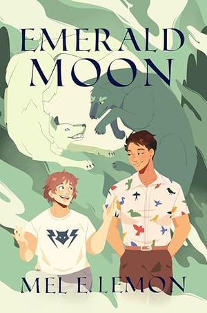 Emerald Moon: Nonbinary Werewolf Romance by Mel E. Lemon