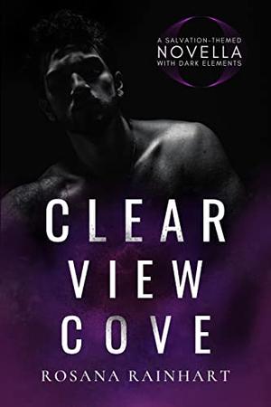 Clearview Cove by Rosana Rainhart