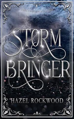 Stormbringer by Hazel Rockwood