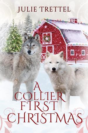 A Collier First Christmas by Julie Trettel