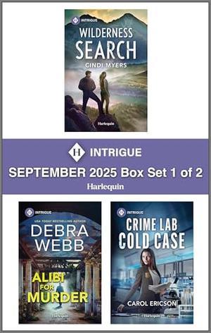Harlequin Intrigue September 2025 - Box Set 1 of 2 by Cindi Myers, Debra Webb, Carol Ericson