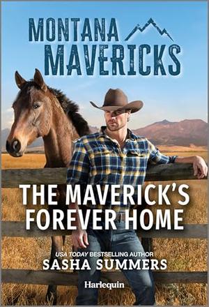 The Maverick's Forever Home by Sasha Summers