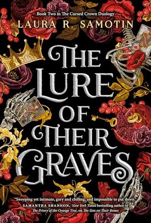 The Lure of Their Graves: Book Two of The Cursed Crown series (The Cursed Crown #2)
