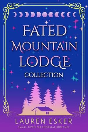 Fated Mountain Lodge Collection by Lauren Esker