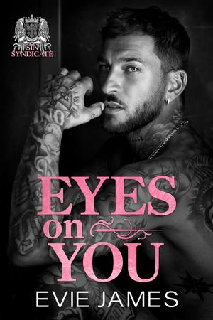 Eyes on You by Evie James