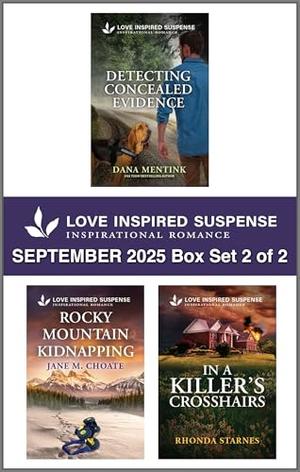Love Inspired Suspense September 2025 - Box Set 2 of 2 by Dana Mentink, Jane M. Choate, Rhonda Starnes