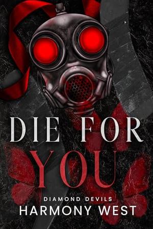 Die for You by Harmony West