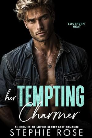 Her Tempting Charmer: An Enemies-to-Lovers Secret Baby Romance (Southern Heat #2)