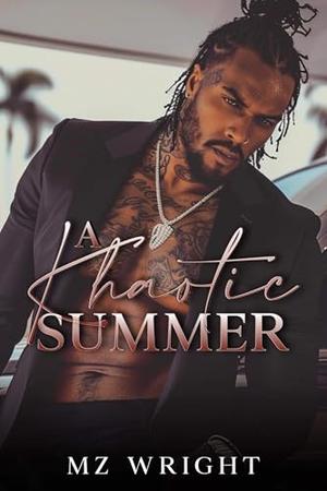 A Khaotic Summer by Mz. Wright