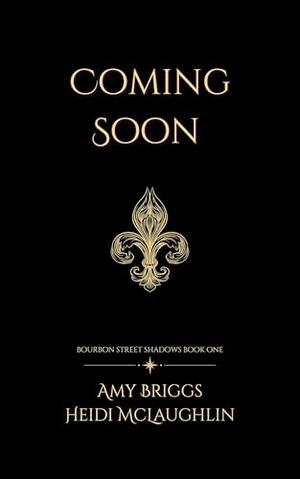 Curse in the Quarter by Heidi McLaughlin, Amy Briggs