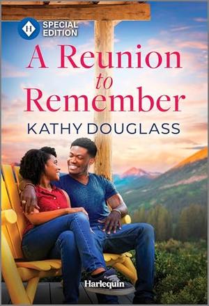 A Reunion to Remember: A Black Romance Novel by Kathy Douglass