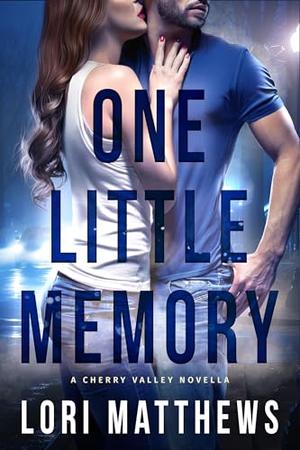 One Little Memory by Lori Matthews
