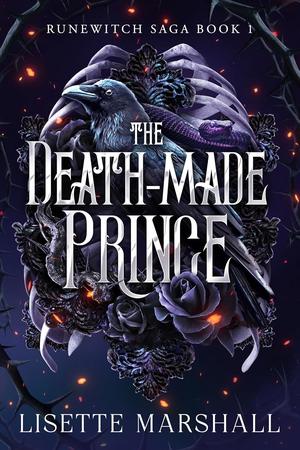 The Death-Made Prince by Lisette Marshall