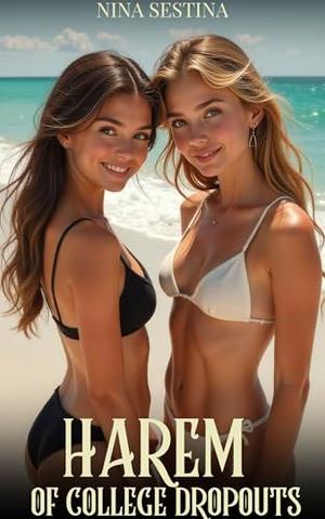 Harem of College Dropouts by Nina Sestina, Johnny Runn