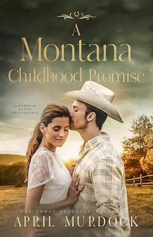 A Montana Childhood Promise by April Murdock