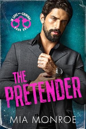 The Pretender by Mia Monroe