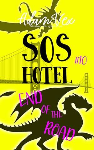 SOS Hotel: End of the Road (SOS Hotel #10)