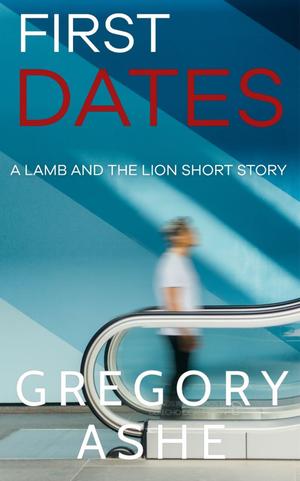 First Dates (The Lamb and the Lion #0.5)