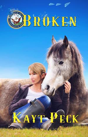 Broken by Kayt C. Peck