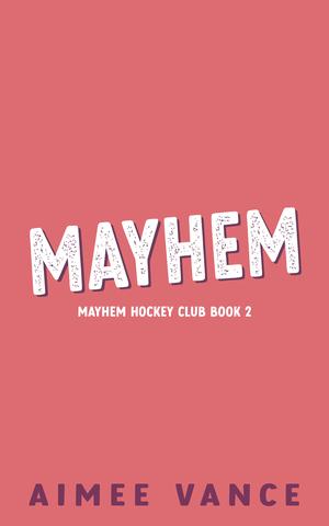 Untitled (Mayhem Hockey Club #2)