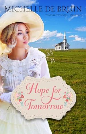 Hope for Tomorrow (Tomorrow #1)