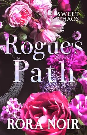 Rogue's Path by Rora Noir