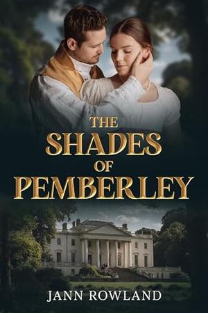 The Shades of Pemberley by Jann Rowland