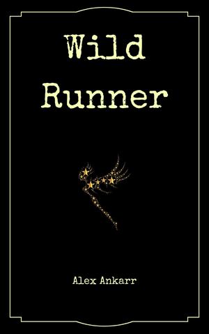 Wild Runner (Wolf Runaway #6)
