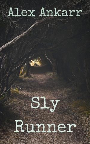 Sly Runner (Wolf Runaway #8)