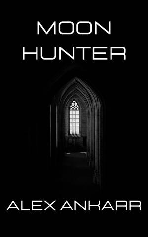 Moon Hunter (Wolf Runaway #11)
