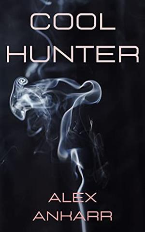 Cool Hunter (Wolf Runaway #12)