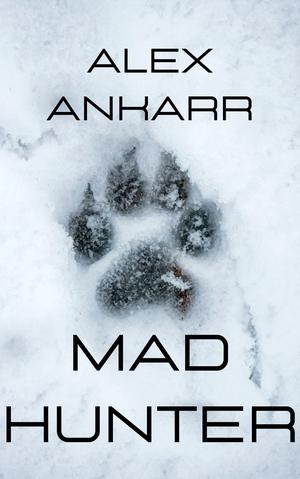 Mad Hunter (Wolf Runaway #13)