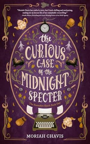 The Curious Case of the Midnight Specter by Moriah Chavis