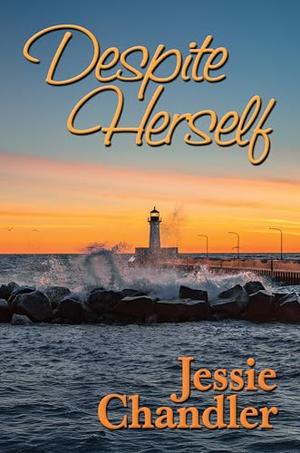 Despite Herself by Jessie Chandler