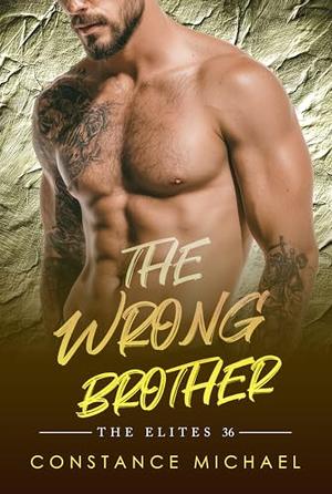 The Wrong Brother: BWWM, Over 40s, Marriage, Billionaire Romance (The Elites #36)