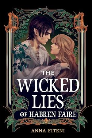 The Wicked Lies of Habren Faire by Anna Fiteni