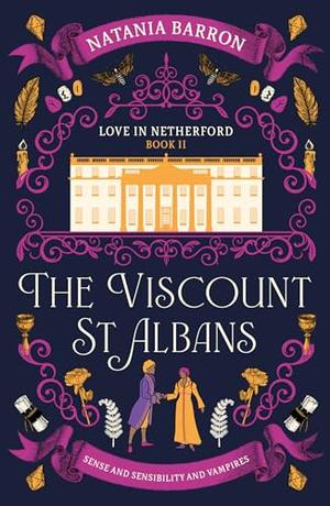 The Viscount St. Albans by Natania Barron