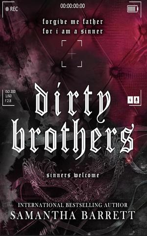 Dirty Brothers by Samantha Barrett