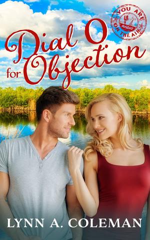 Dial O for Objection by Lynn A. Coleman