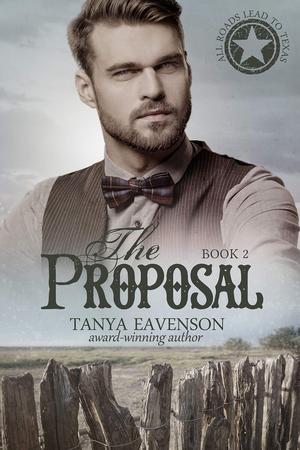 The Proposal by Tanya Eavenson