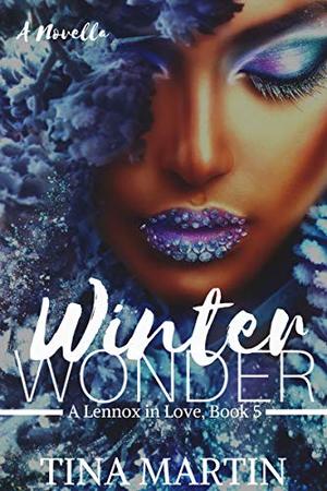 Winter Wonder by Tina Martin