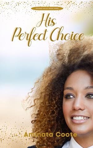 His Perfect Choice by Aminata Coote