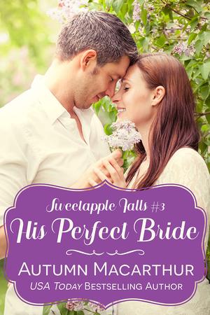His Perfect Bride by Autumn Macarthur