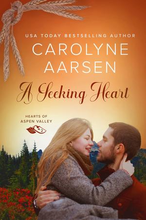 A Seeking Heart by Carolyne Aarsen