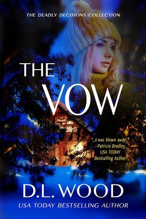 The Vow by D.L. Wood