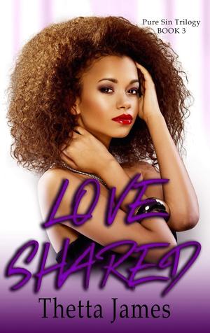 Love Shared (Pure Sin Trilogy #3)