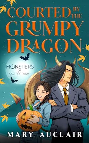 Courted By The Grumpy Dragon: A Cozy Monster Romance by Mary Auclair